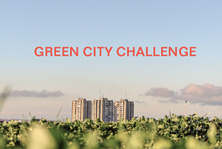 The Green City Challenge