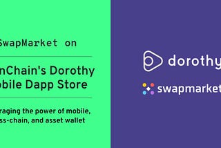 0xcert’s SwapMarket in Dorothy Dapp Store