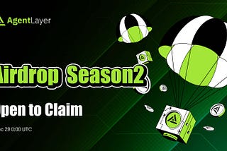 AgentLayer Airdrop Season2 Open to Claim