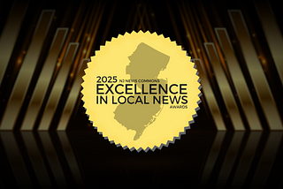 Announcing the winners of the 2025 Excellence in NJ Local News Awards