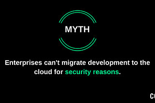 Debunking Common Myths of Cloud Development: Security