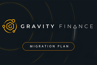 Gravity Finance Migration Plan