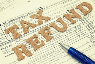 Tax Refund: 3 Ways to Do It Right