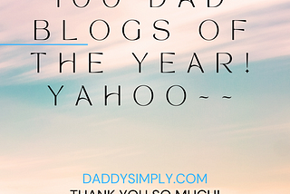 Daddysimply.com was named in the Top 100 Dad Blogs of 2023