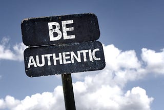 Authenticity is the key driver of modern-day social change.