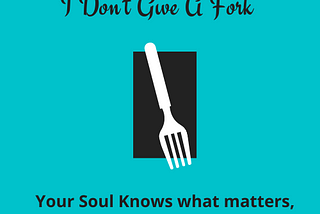 Welcome to “Club I Don’t Give a Fork”