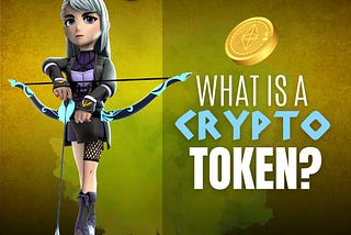 📢 What is a Crypto Token?