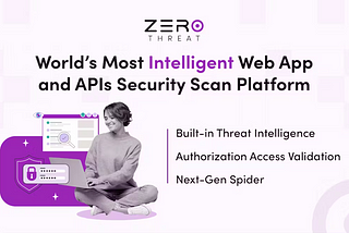 ZeroThreat: Web App & API Security Scanner