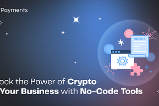 Unlock the Power of Crypto for Your Business with No-Code Tools