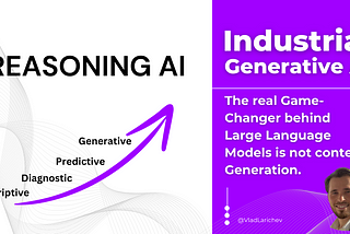 Reasoning AI — The real Game-Changer behind Large Language Models is NOT content Generation.