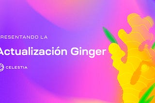 Presentamos la actualización de Ginger: mayor rapidez y rendimiento