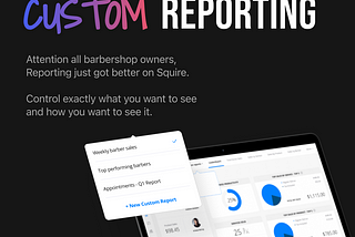 New SQUIRE Feature: Custom Reporting