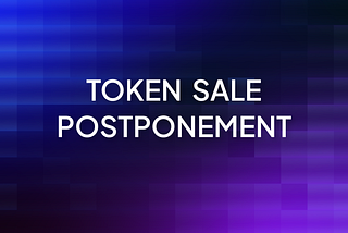 Postponement of the Spin Token Sale