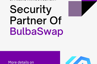 Exciting Announcement- Bulbaswap Collaborating with Securr to Boost Web3 Security