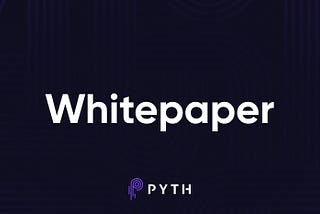 Pyth Whitepaper Summary