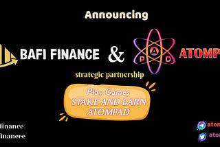 BAFI X ATOMPAD PARTNERSHIP BOOM