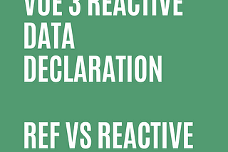 Vue 3 Reactive Data Declaration