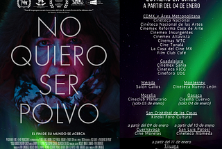 NO QUIERO SER POLVO, de Iván Löwenberg, llega a cines selectos de México este jueves 04 de enero