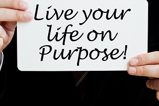 How to live a purpose-driven life and satisfy your soul!!!