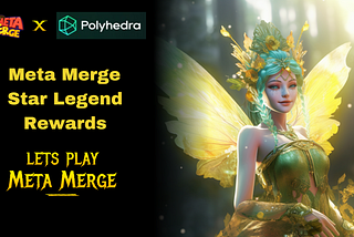 Meta Merge — Star Legend Rewards