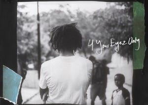 4 Your Eyez Only: Dissecting J. Cole’s Underappreciated Masterpiece