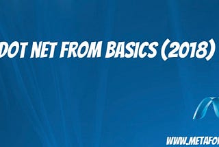 Learn Dot Net From Basics in 30 minutes (2018)