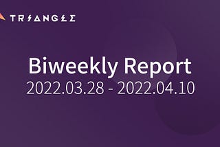 BiWeekly Report（3.28–4.10)