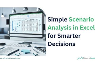 Simple Scenario Analysis in Excel for Smarter Decisions