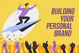 Building Your Personal Brand