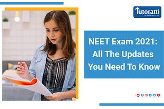 NEET Exam 2021: All The Updates You Need To Know