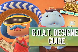 How to become a GOAT Designer in Happy Home Paradise DLC (Animal Crossing New Horizons)