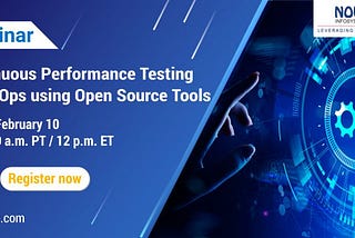 Webinar: Continuous Performance Testing in DevOps using Open-Source Tools
