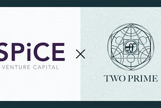 Two Prime Announces SPiCE VC as New Finance Partner Program