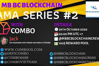 📣MB Blockchain community vn AMA with Combo