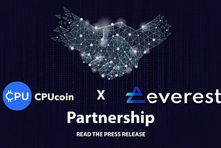 CPUcoin Partners with Everest to Enable Fiat Purchases and Token Swaps on Ethereum and EverChain