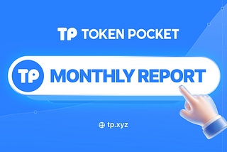TokenPocket Monthly Report — June 2026