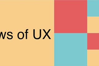 A personal overview of the laws of UX