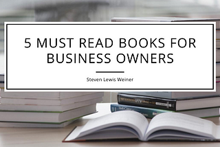5 Must Read Books for Business Owners