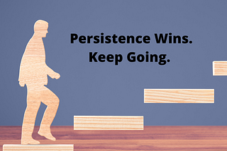 Persistence Wins