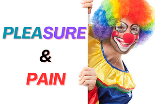 Relation Between Pain and Pleasure
