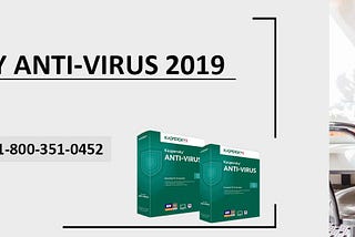 “Latest Updates Kaspersky Anti-virus 2019 — What’s New in The Menu? “