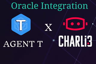 New Integrator! “Agent T” Integrates Oracles From Charli3