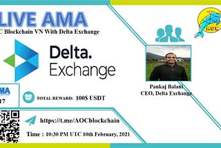 Recap AMA AOCBlockchain X Delta Exchange