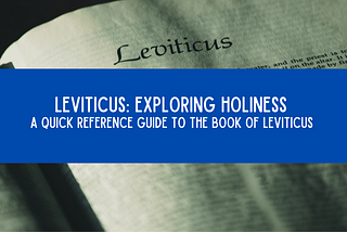 Leviticus: Exploring Holiness