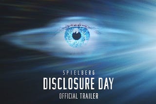 Disclosure Day — The Real Spiel