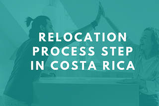 Costa Rica Relocation