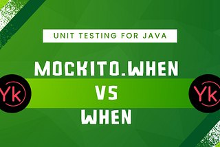 Difference Between Mockito.when and when in Mockito