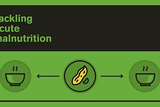 Tackling acute malnutrition