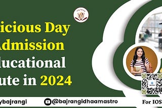 Auspicious Day for Admission to educational institute in 2024