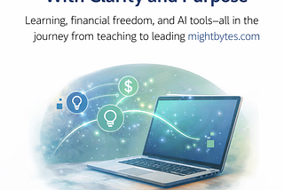 From Educator to CFO: Building Something New With Clarity and Purpose